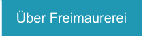 Über Freimaurerei