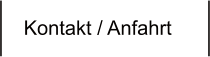 Kontakt / Anfahrt